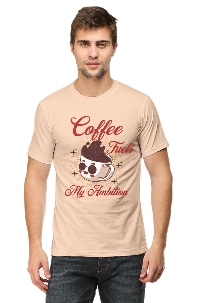 Coffee Fuels My Ambition's T-Shirt