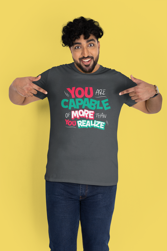 You Are Capable T-Shirt - Chubby Tribe