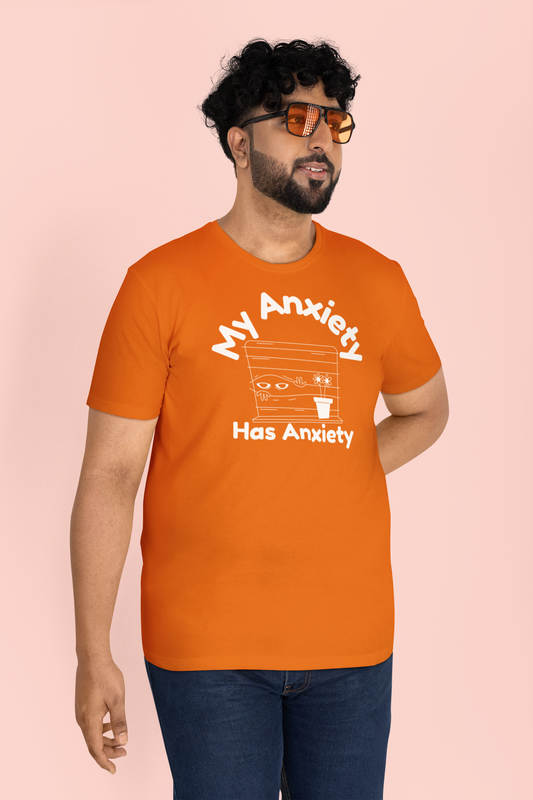 My Anxiety Has Anxiety T-Shirts - Chubby Tribe