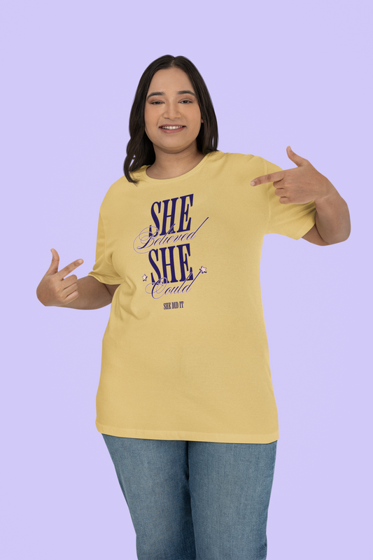She Believed She Could T-Shirt - Chubby Tribe